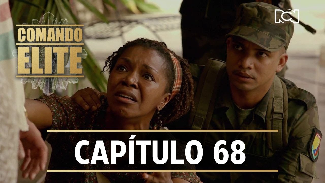 Comando Élite | Capítulo 68 | Pescando en río revuelto