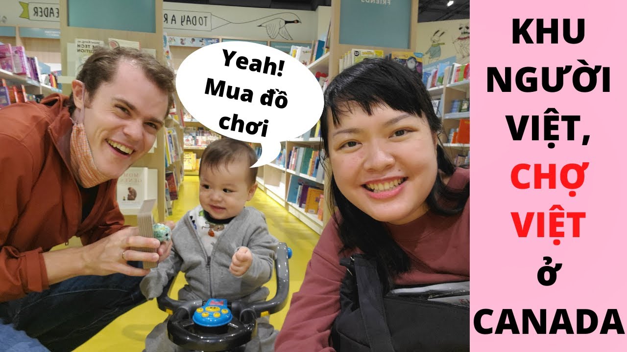 🇨🇦[410] KHU NGƯỜI VIỆT - CHỢ NGƯỜI VIỆT ở CANADA | Chồng Tây Vợ Việt Con Lai | Cuộc Sống Mississauga