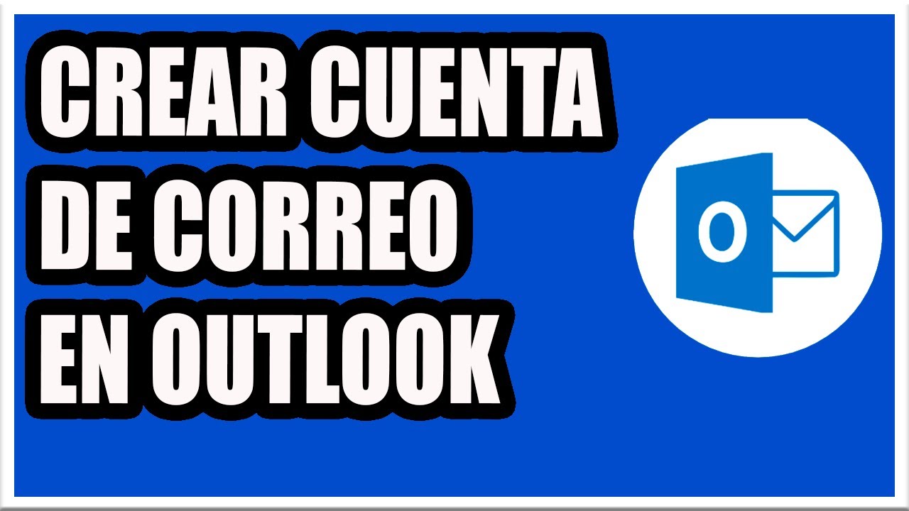 Como crear una Cuenta de Correo Electrónico en Outlook/Hotmail - PASO A PASO