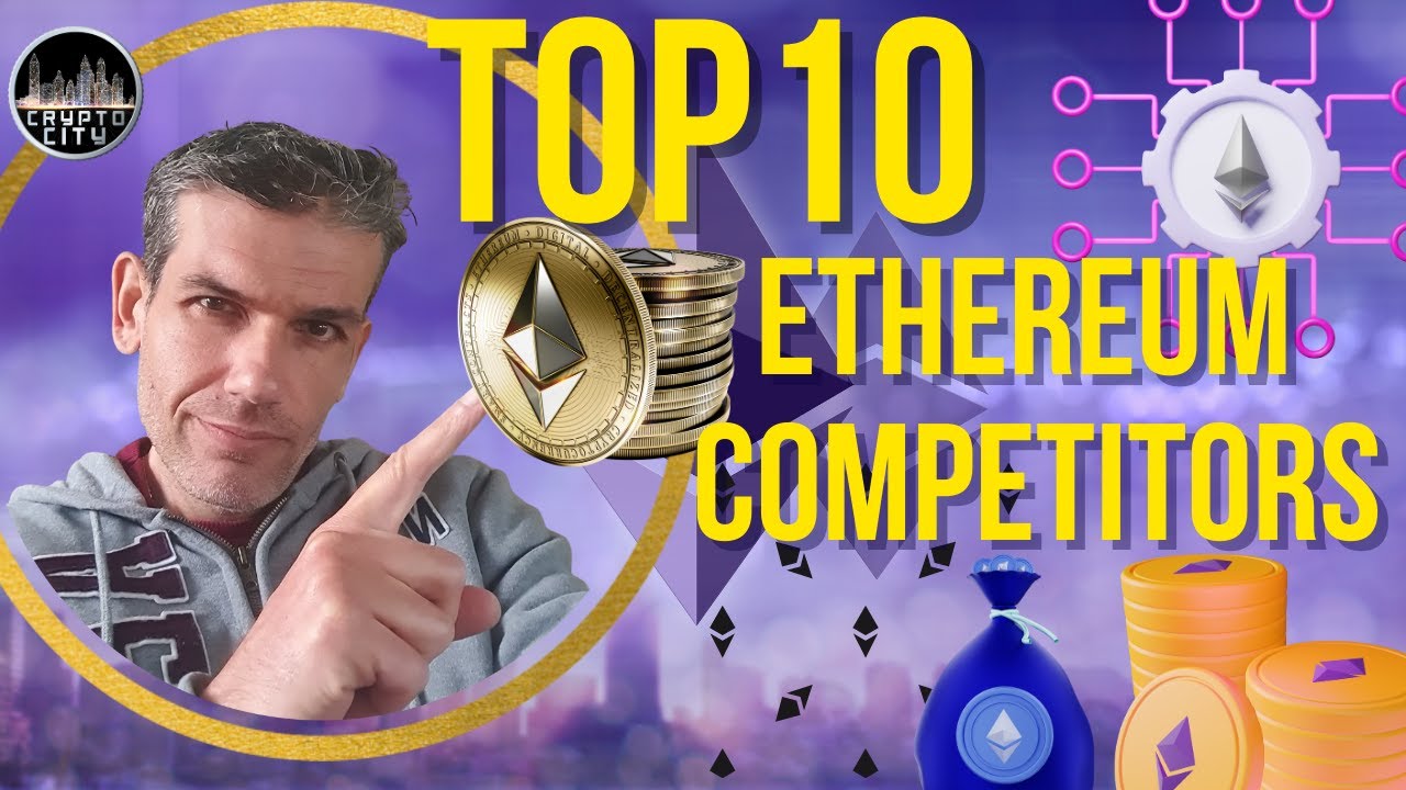 Top 10 Ethereum Competitors