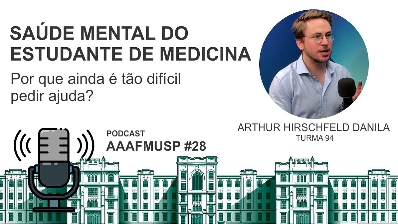 A sa&uacute;de mental do futuro m&eacute;dico: reflex&otilde;es com Arthur H. Danila