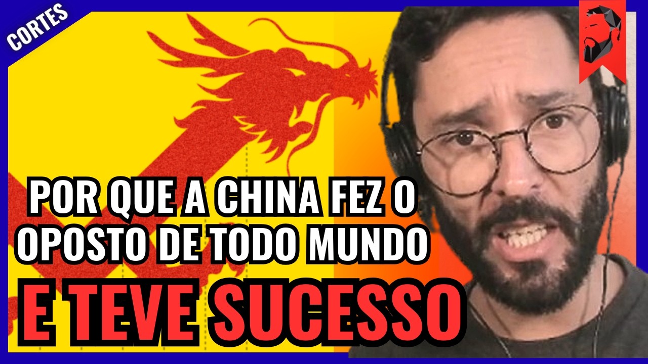 PORQUE A CHINA FEZ O OPOSTO DE TODO MUNDO E TEVE SUCESSO