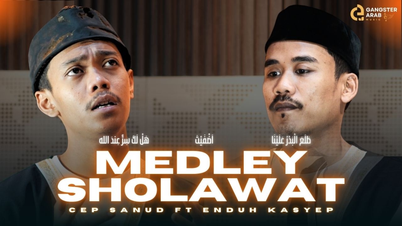 CEP SANUD FT ENDUH KASYEP - MEDLEY SHOLAWAT - Hallaka sirrun indallah-Adfaita-Tholaal Badru Alaina