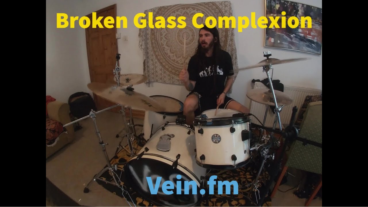 Vein.fm - Broken Glass Complexion (Drum Cover)