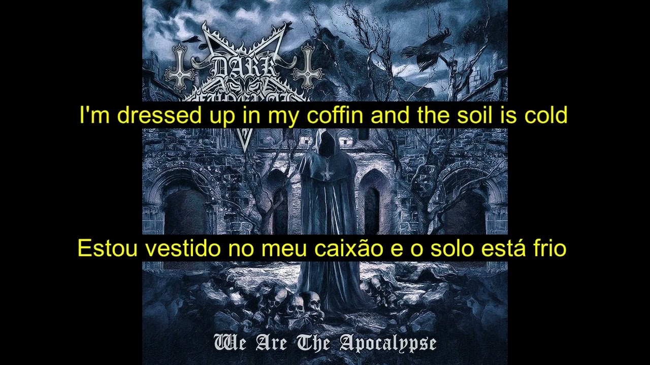 Dark Funeral - When I'm Gone (legendado/lyrics)