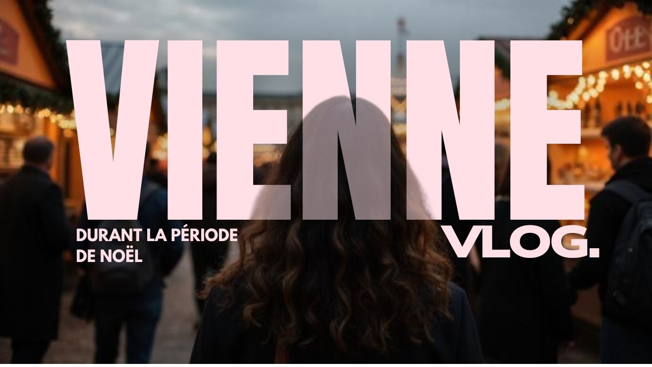La PLUS belle ville à Noël ? 🎄 4 jours à Vienne