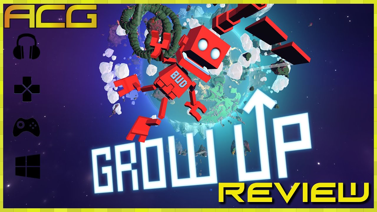 Grow Up Review 