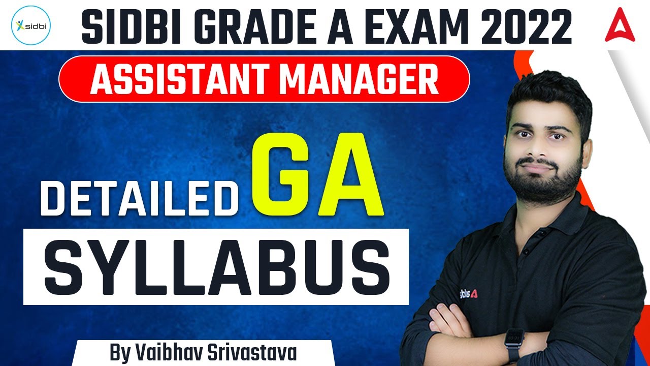 SIDBI GRADE A ASSISTANT MANAGER GA Syllabus By Vaibhav Srivastava | SIDBI Grade A GA Syllabus