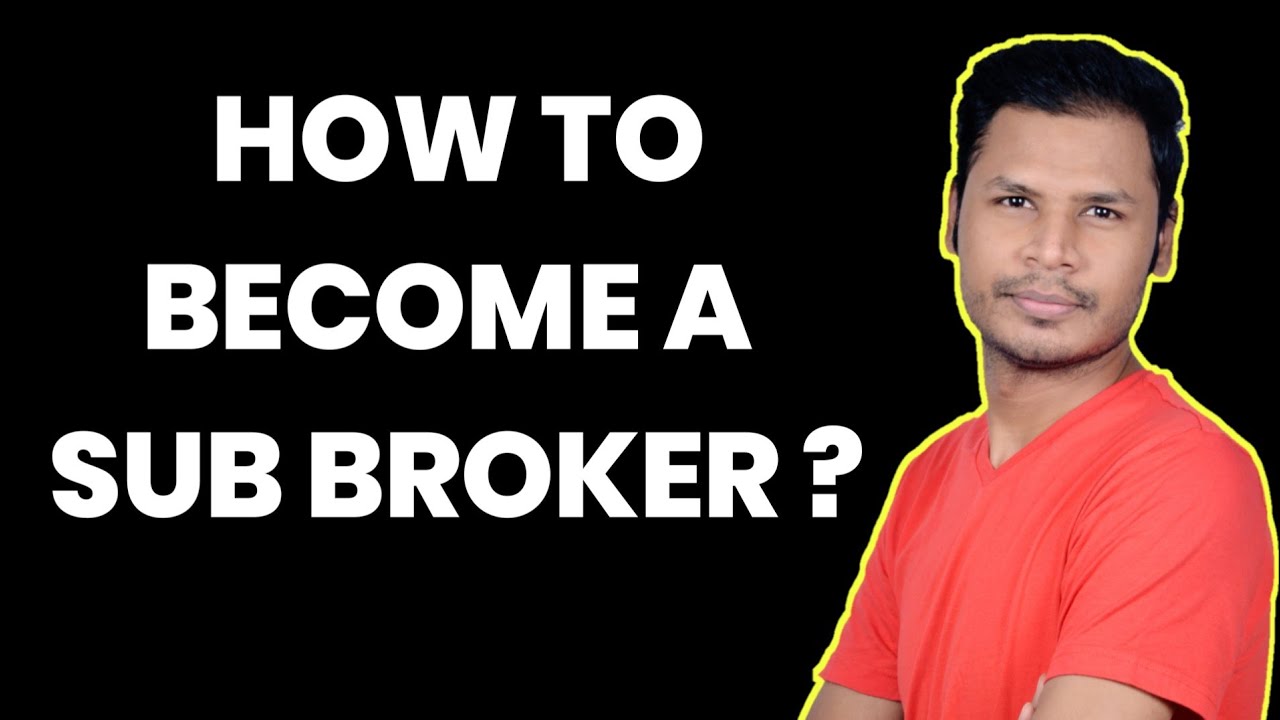 Sub Broker कैसे बने ? | Sub Broker in Stock Market | Complete Guide