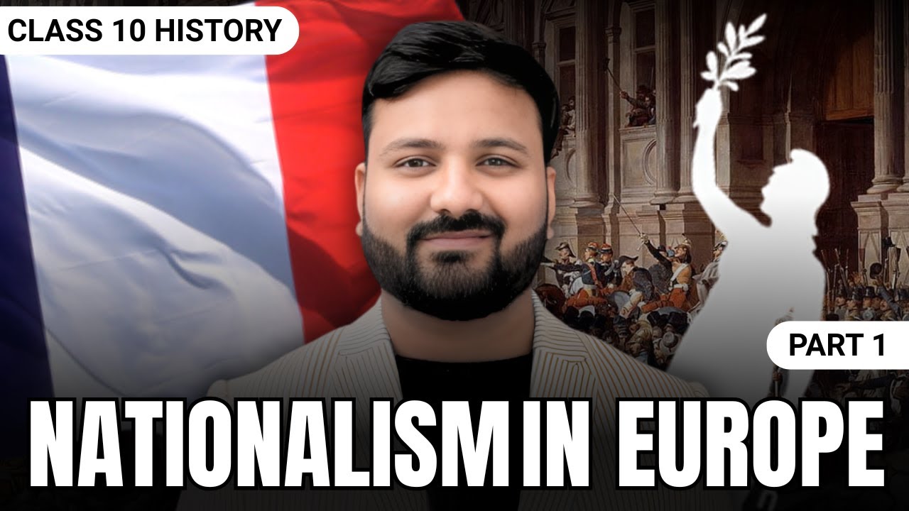 Nationalism in Europe | Class 10 SST | PART 1