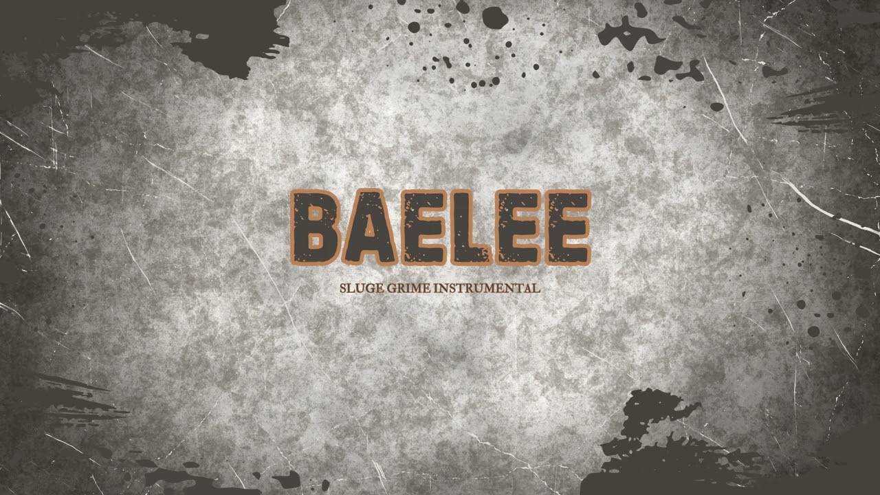 BAELEE  Sluge Grime Instrumental