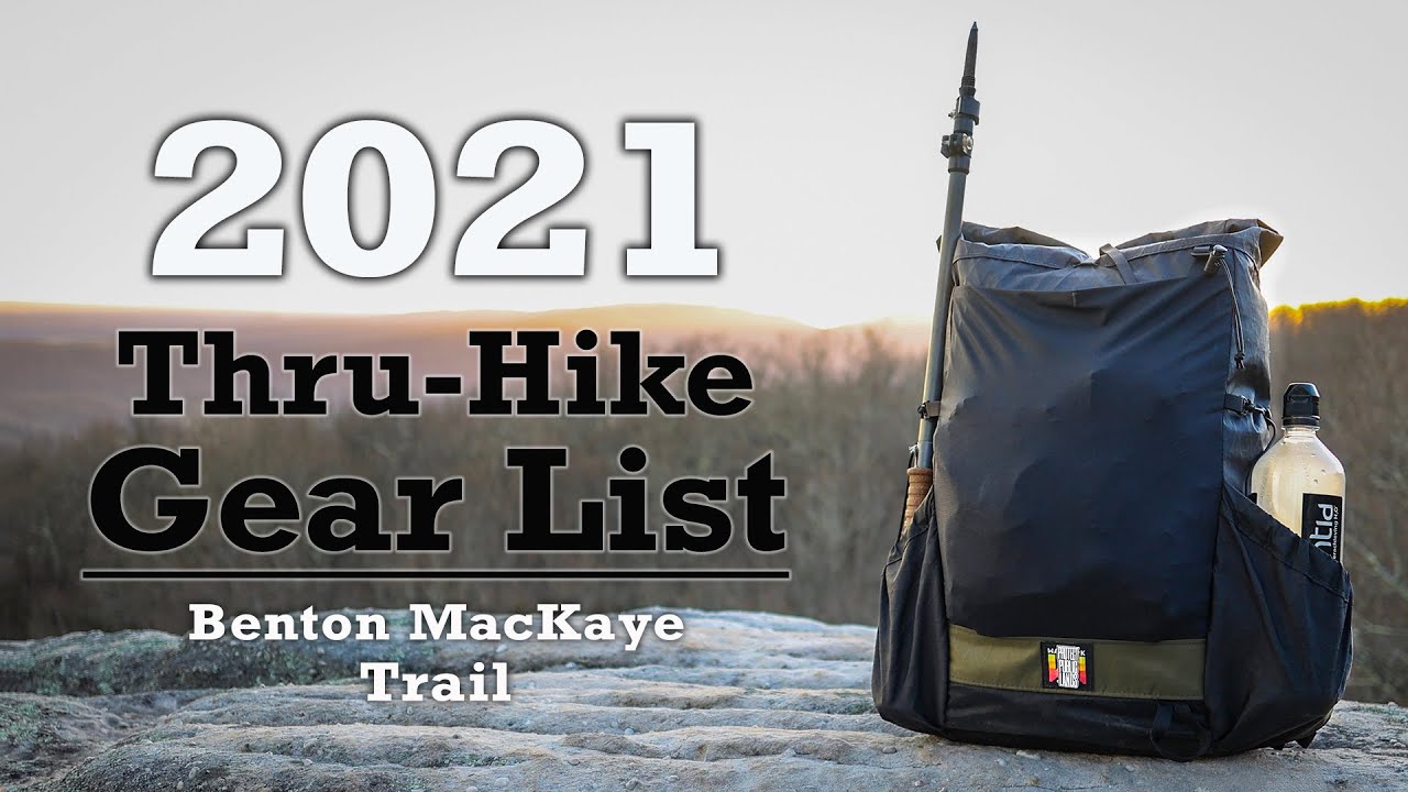 My 2021 Thru-Hike Gear List - Benton MacKaye Trail