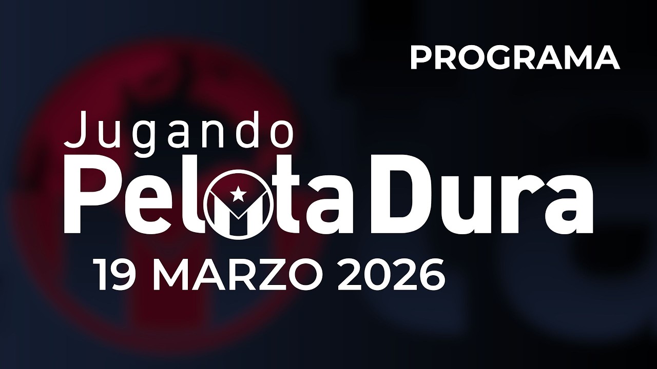 [PROGRAMA] JUGANDO PELOTA DURA 19 DE MARZO DE 2026