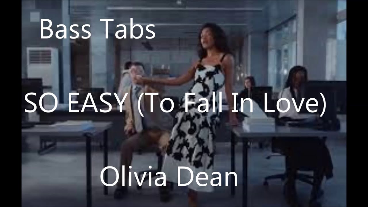 Olivia Dean - So Easy (To Fall In Love) (BASS COVER TABS)