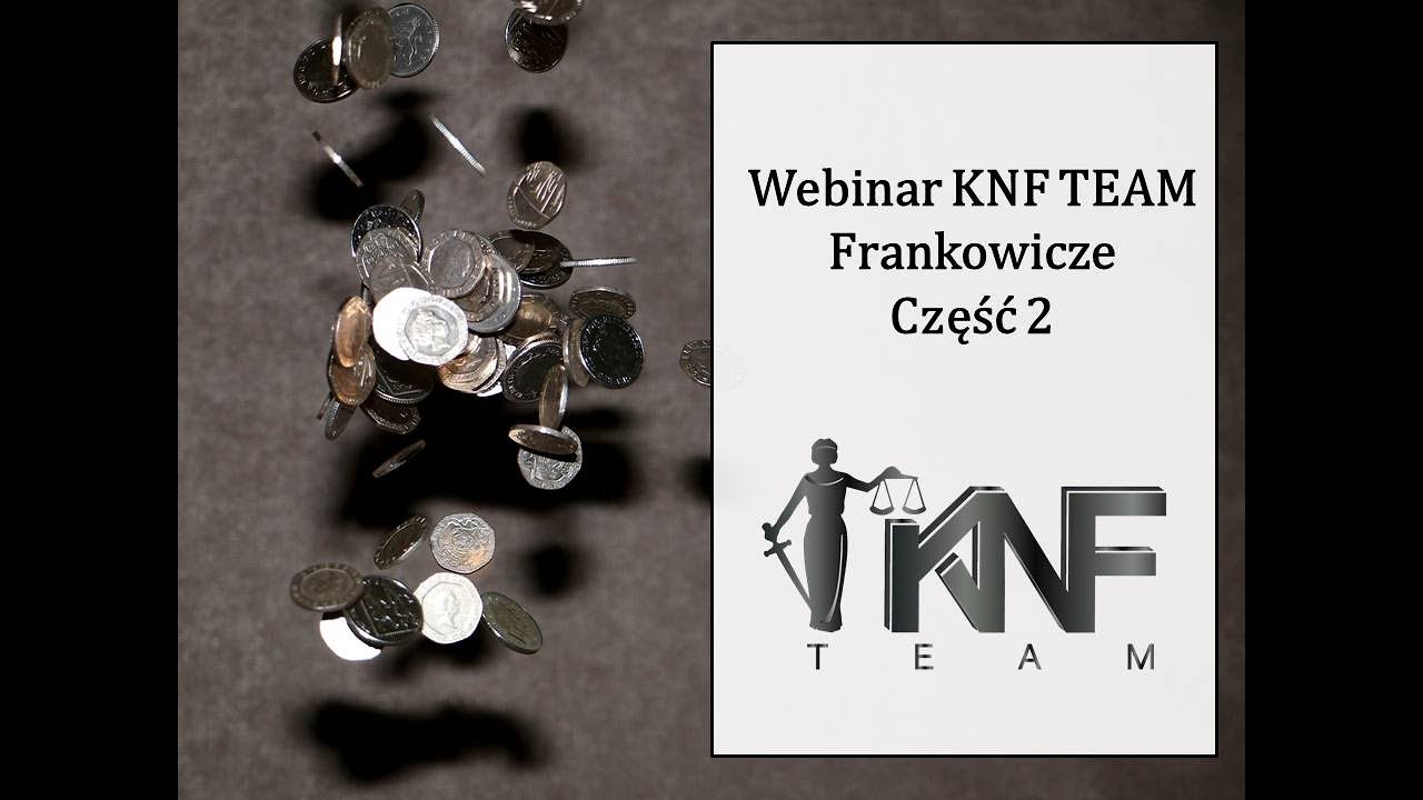 Webinar KNF TEAM - Frankowicze 2 - 23.03.2018