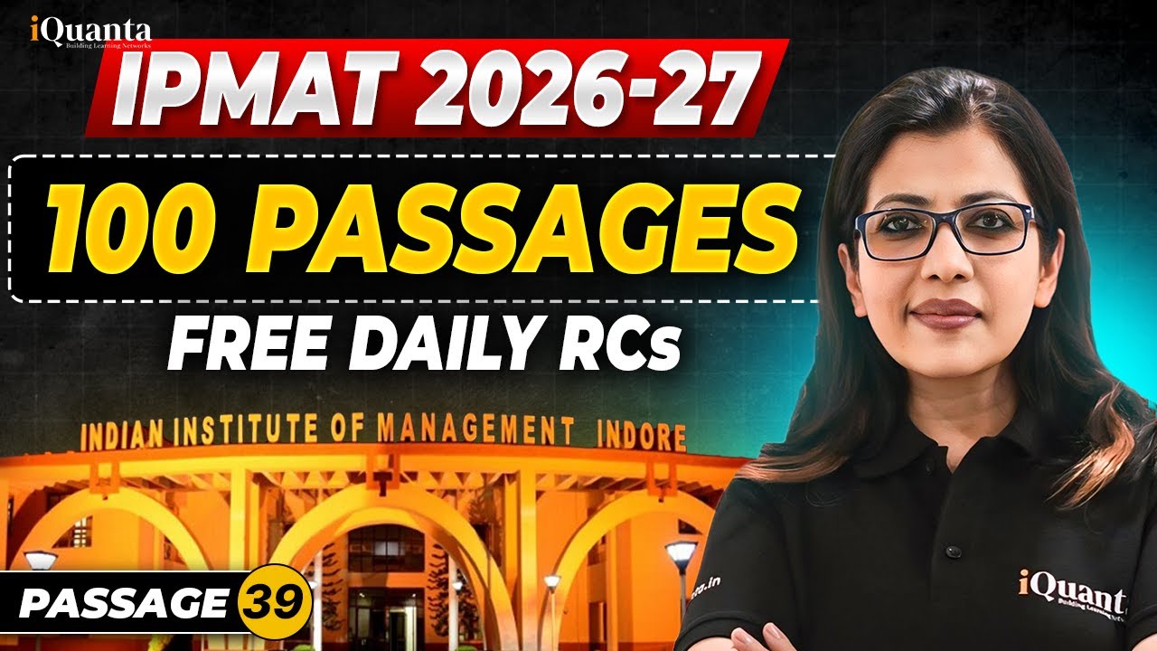 IPMAT Reading Comprehension Passage 39 | IPMAT VARC 100 passage Series | IPMAT Verbal Ability