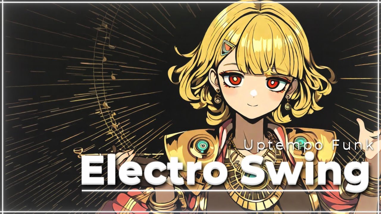 [ 𝐏𝐥𝐚𝐲𝐥𝐢𝐬𝐭 ]🎵Swingin’ High, Funkin’ Higher: A Midnight Dance Journey🎵/Electro Swing,Uptempo Funk🎵