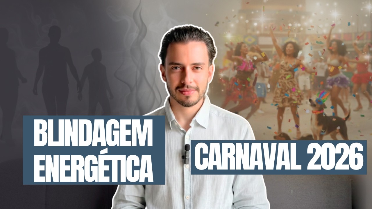 CARNAVAL 2026: COMO FAZER PROTEÇÃO ENERGÉTICA E AFASTAR ENERGIAS NEGATIVAS | Arthur Terapeuta