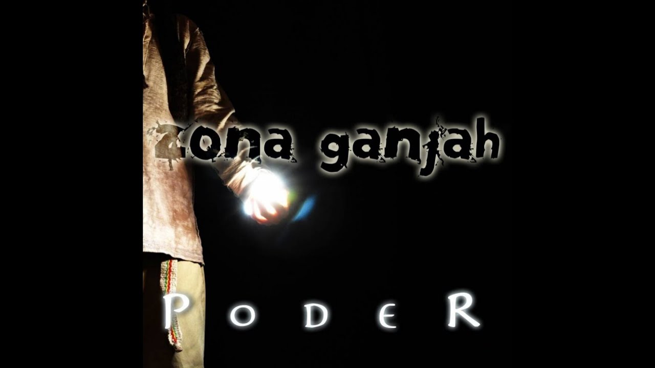 Zona Ganjah - Se (Poder) #09