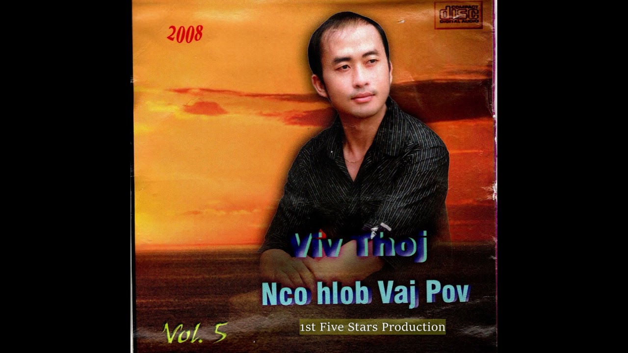 Nco Hlob Vaj Pov   Viv Thoj