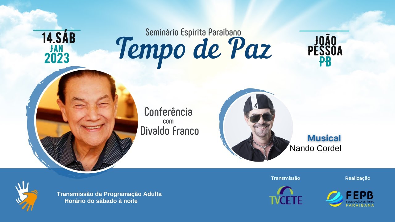 Seminário Espírita Paraibano - Tempo de Paz, Com Divaldo Franco