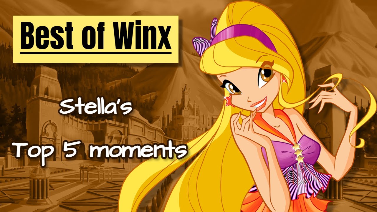 Best of Winx | Stella's Top 5 Moments