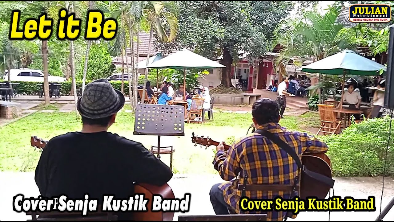 Let it Be -Beatles (Cover Senja Kustik Band)