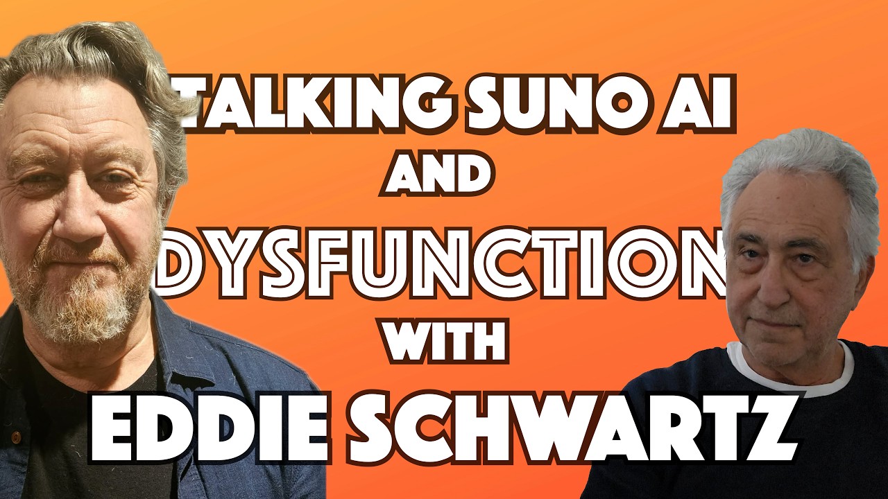 Lou and Eddie Schwartz (Hit Me with your Best Shot writer) talk SUNO AI and Dysfunction.