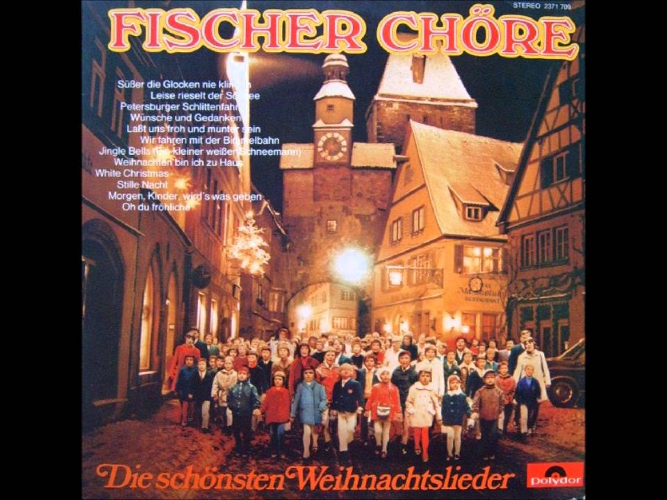 Fischer Ch&ouml;re - Morgen, Kinder, wird's was geben