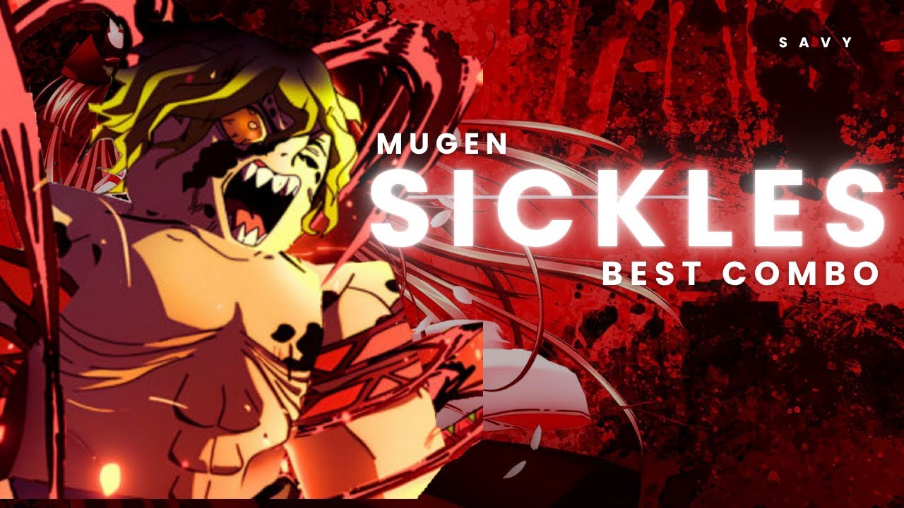 Best SICKLES Combo In MUGEN Roblox! PvP Combo Guide