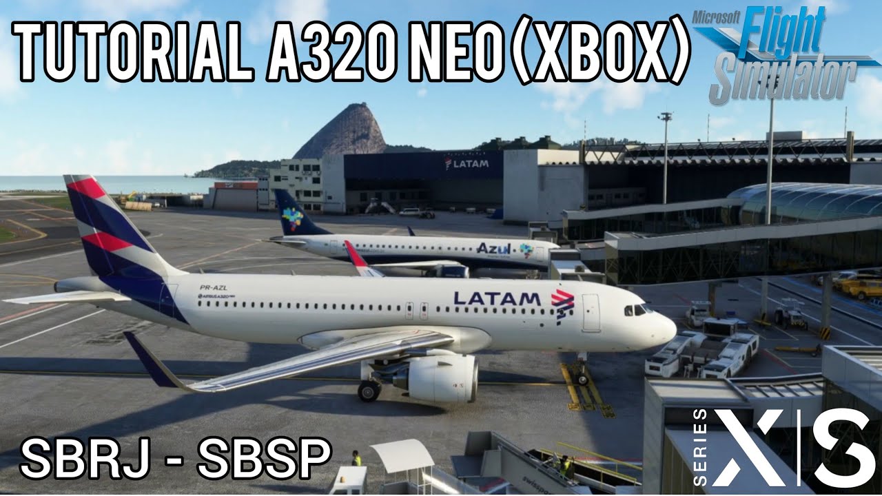 MSFS2020 A320 neo Tutorial COMPLETO • XBOX Series X/S
