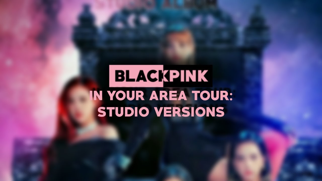 BLACKPINK – DDU-DU-DDU-DU [IN YOUR AREA TOUR] (Live Band Studio Version)