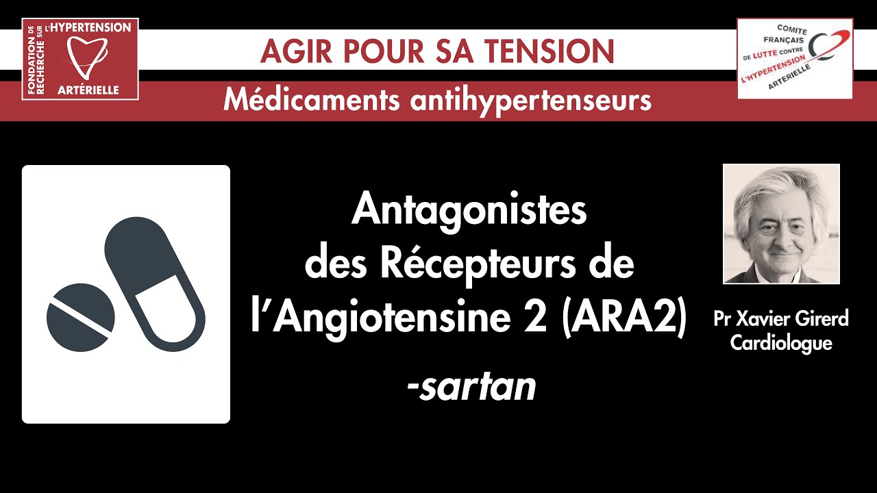 Antagonistes des R&eacute;cepteurs de l&rsquo;Angiotensine 2 (ARA2) -sartan #hypertension #agir #medicaments