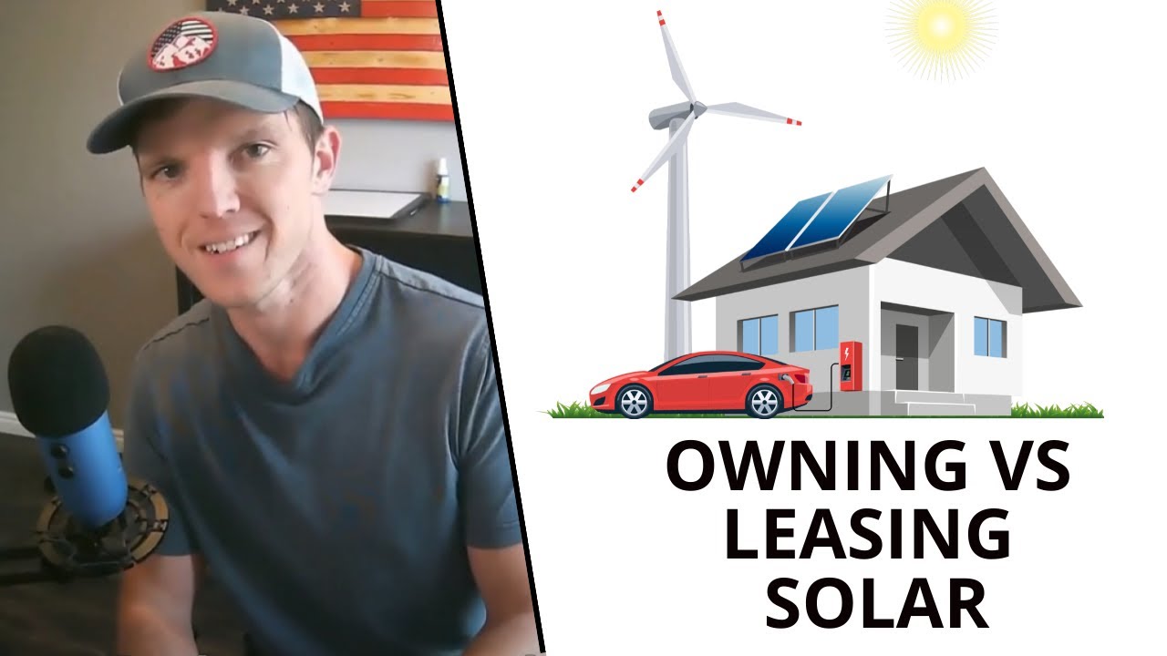 Leasing Vs Buying Solar Panels