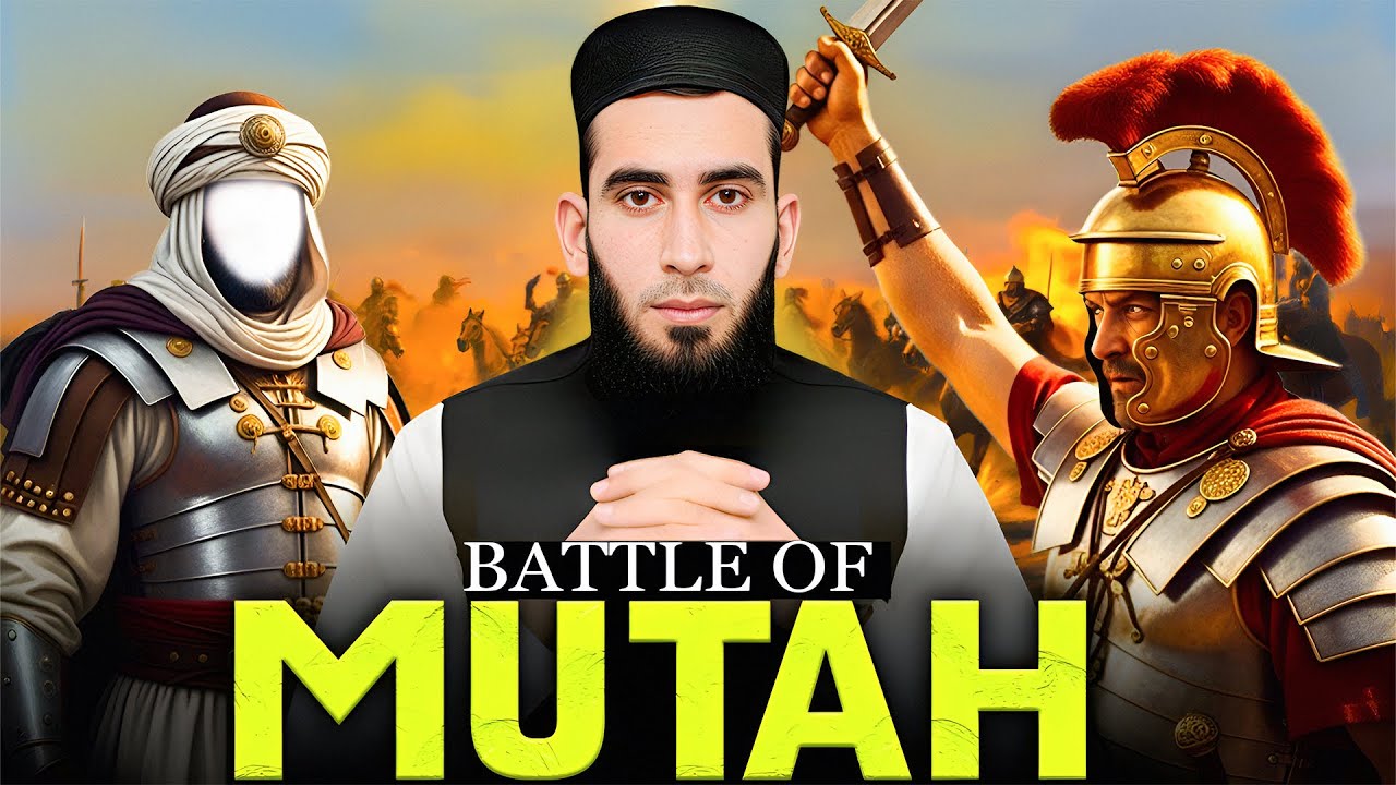Battle of Mu’tah: The Untold Story of Khalid bin Walid