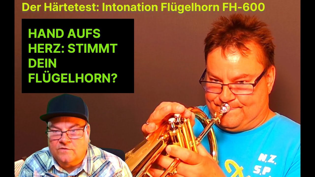 Der Härtetest: Intonation beim Flügelhorn FH-600