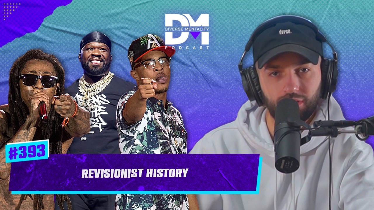 The Diverse Mentality Podcast #393 - Revisionist History
