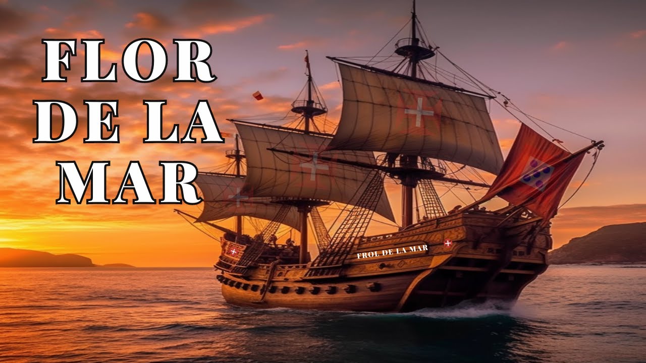 Flor de la Mar | O navio mítico de Portugal