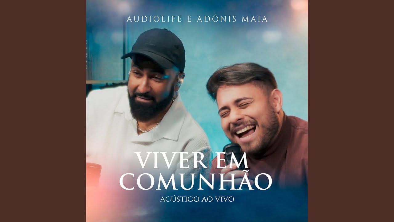 Viver Em Comunhão (Acústico Ao Vivo)