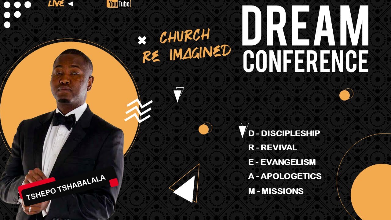 DREAM CONFERENCE with Prophet Tshepo Tshabalala