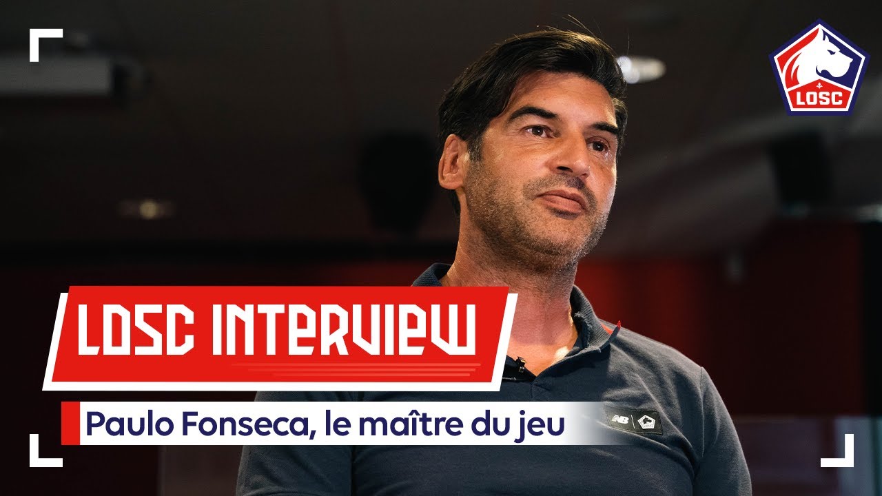 LOSC INTERVIEW | Paulo Fonseca, le maître du jeu ♟