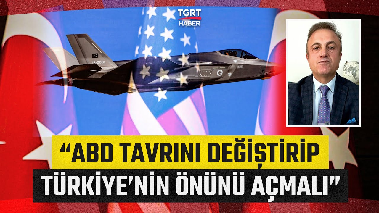F-35 Programına Uzmanından Yorum! "ABD Mevcut Tavrını Değiştirip Türkiye’nin Önünü Açmalı"