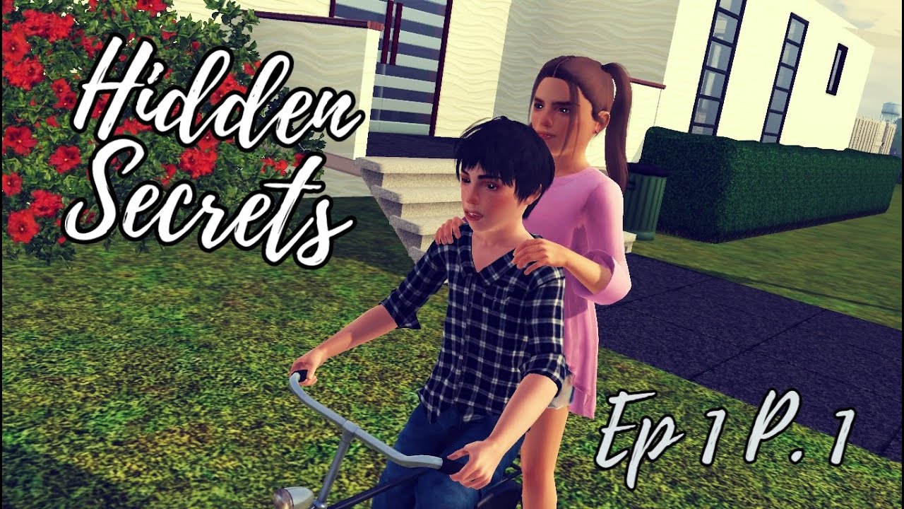 Hidden Secrets - Episode 1 P.1 ( Sims 3 series )