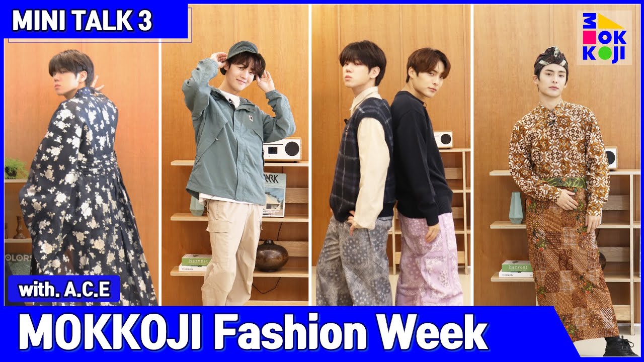 [MOKKOJI MINI TALK] MOKKOJI Fashion Week with A.C.E | ENG, IDN CC