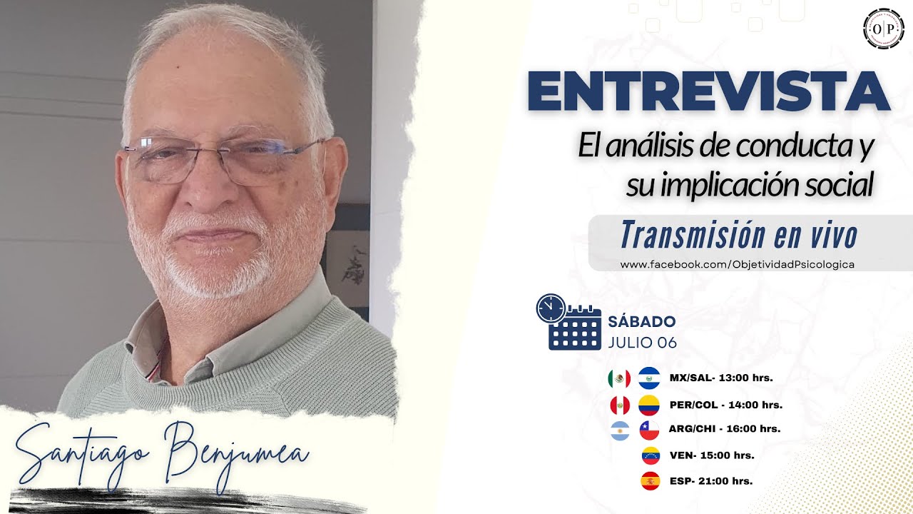 Entrevista - Santiago Benjumea: Análisis de Conducta y su Implicación Social