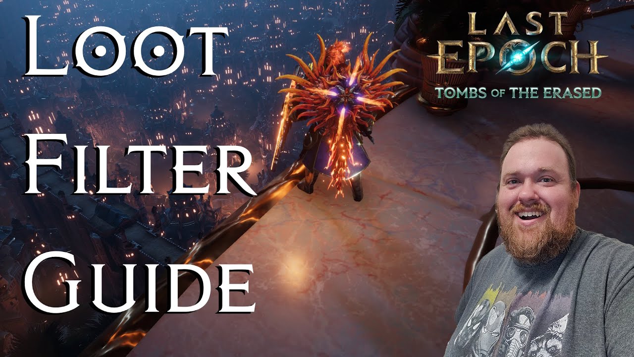 Last Epoch: Loot Filter Guide