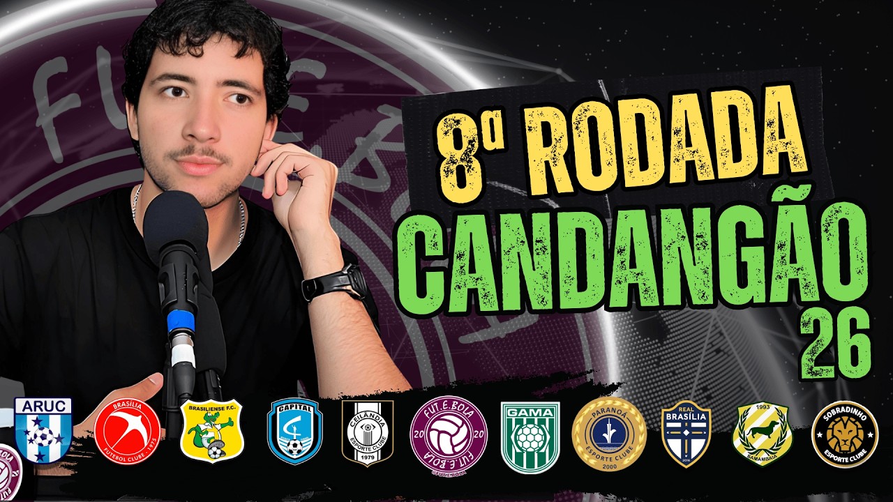 CANDANGÃO 26 - 8ª RODADA