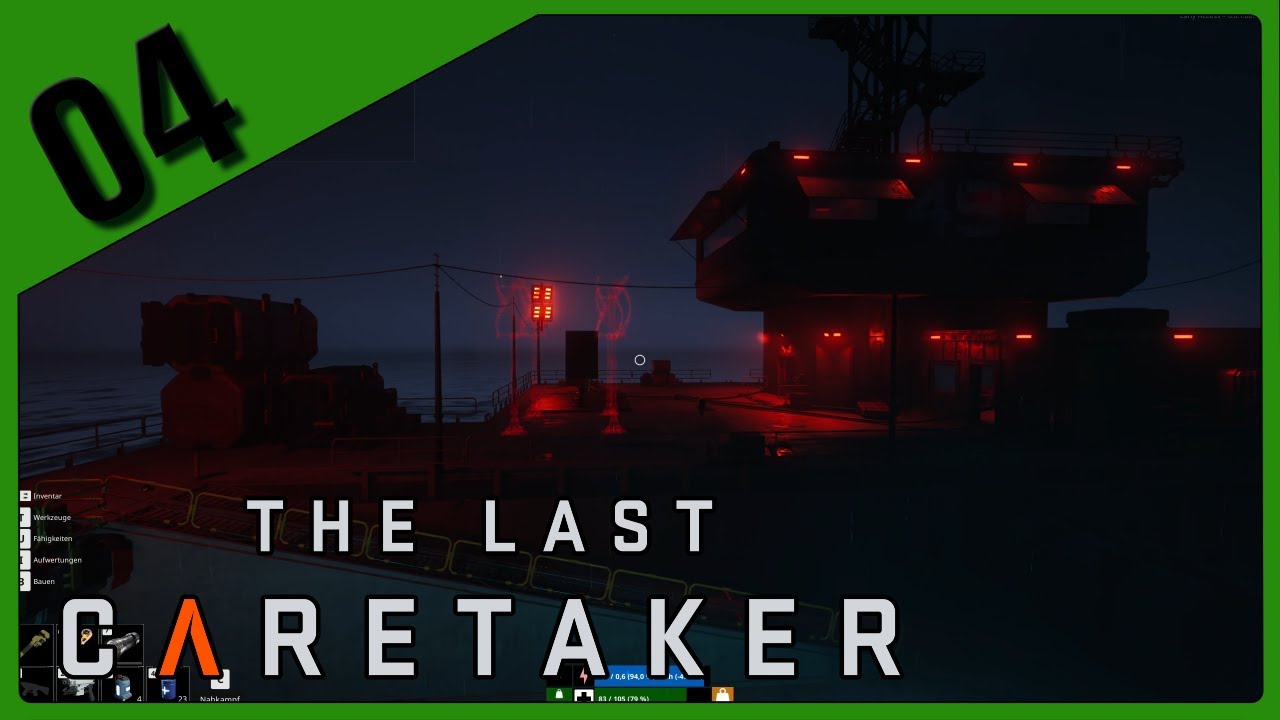 The Last Caretaker 🤖 #04 Angelegt am Navigationsleuchtfeuer 49 ► Let's Play [60FPS|Deutsch|PC]