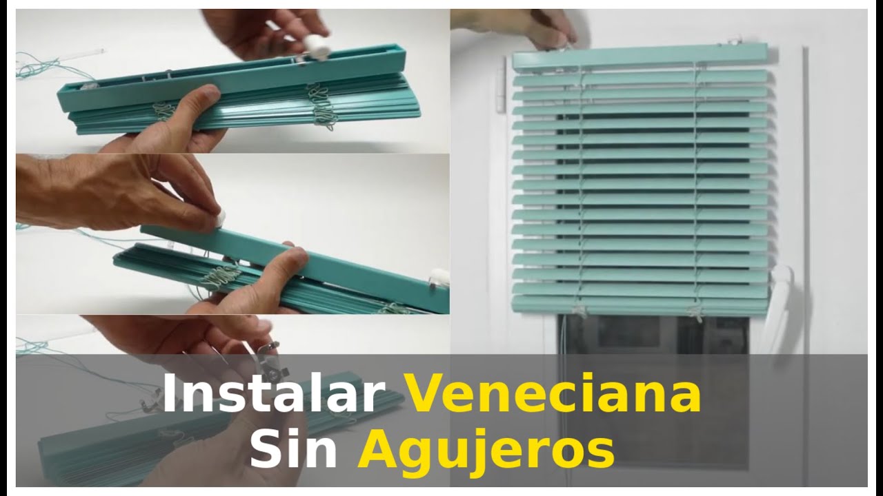 Persiana veneciana ¿Se puede instalar y sujetar sin taladrar?