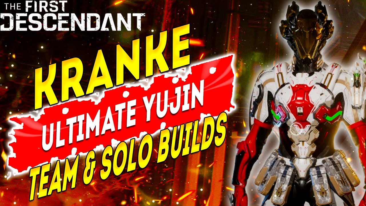 Kranker Ultimate Yujin solo & Team Build - The First Descendant deutsch